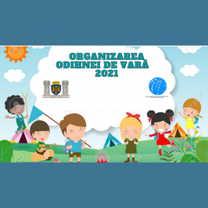 Organizarea odihnei de vară a copiilor în municipiul Chișinău